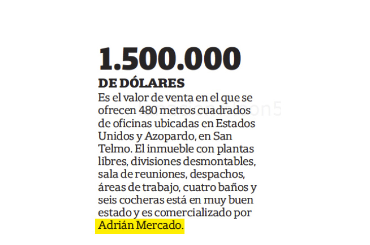 Adrián Mercado en La Nación, Propiedades