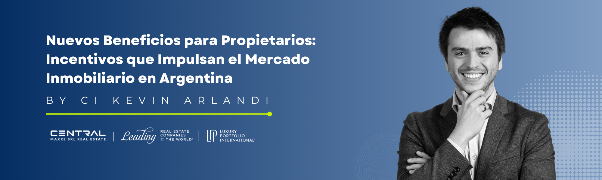 Nuevos Beneficios para Propietarios: Incentivos que Impulsan el Mercado Inmobiliario en Argentina