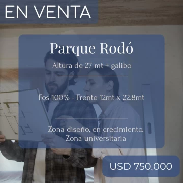 Ideal para Terreno con altura PARQUE RODÓ ORDEN DE VENTA