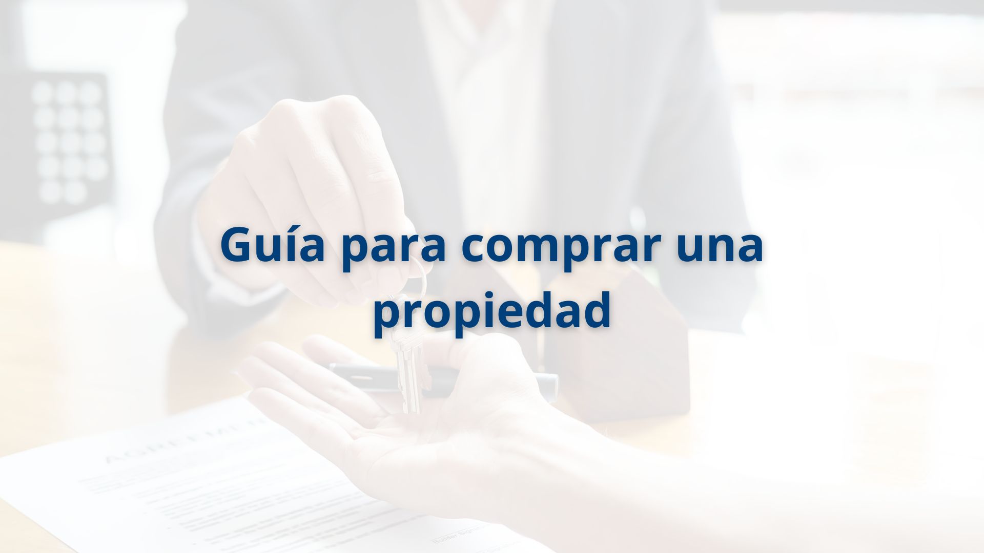 Guía para comprar una propiedad