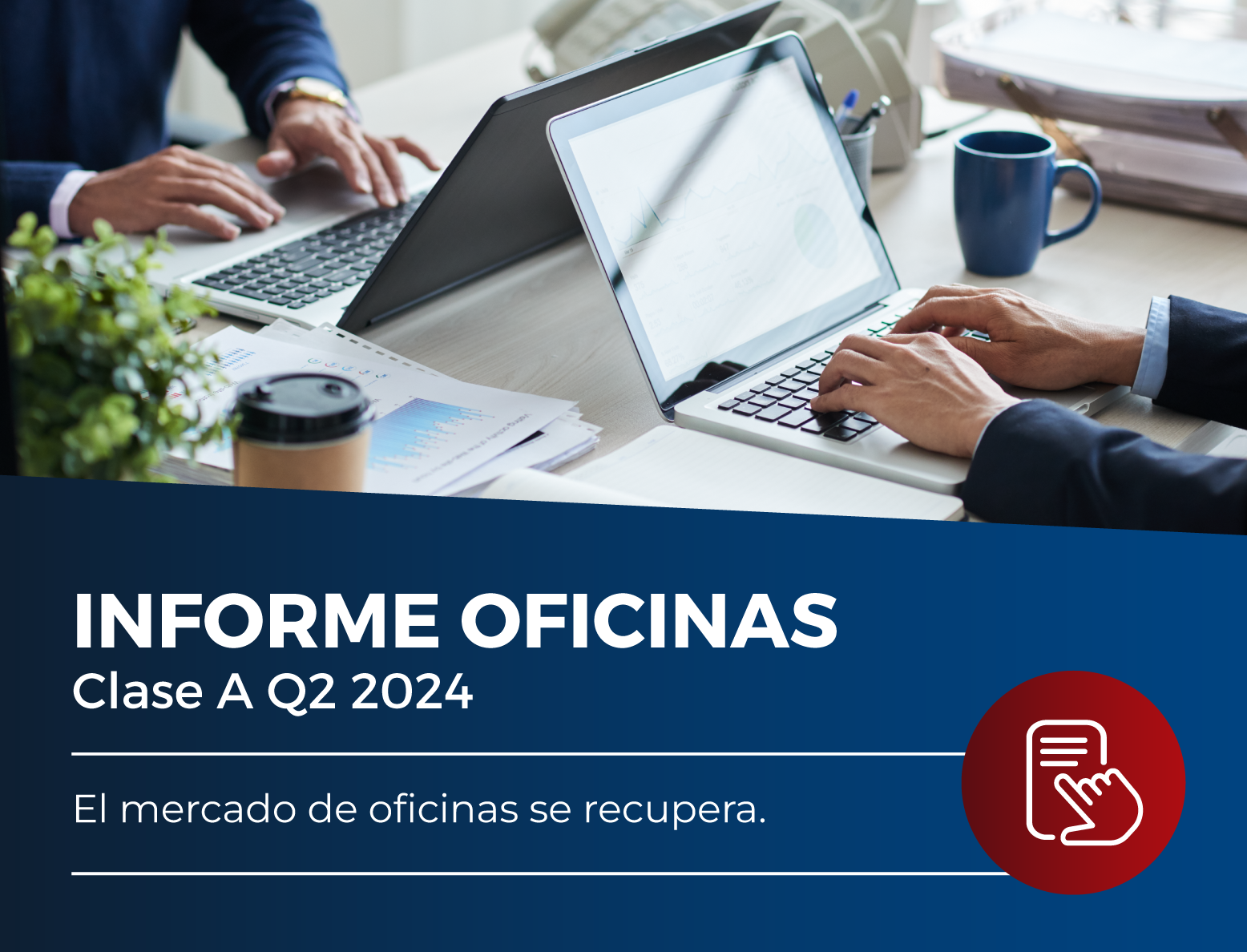 IMI julio 2024 - INFORME OFICINAS Clase A Q2 2024