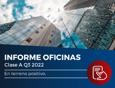 IMI octubre 2022 - INFORME OFICINAS Clase A Q3 2022