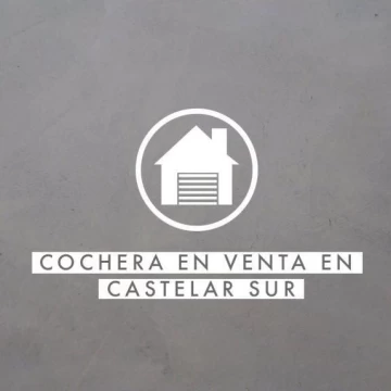 VENTA COCHERA CASTELAR SUR