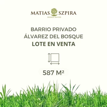 Lote en Venta Alvarez del Bosque