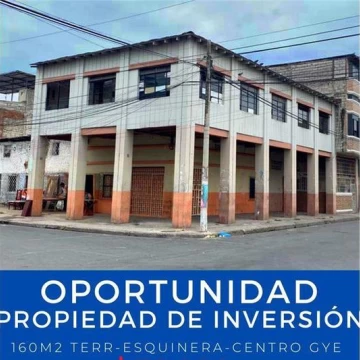 VENTA DE PROPIEDAD OPORTUNIDAD  ESQUINERO - CENTRO (LC)