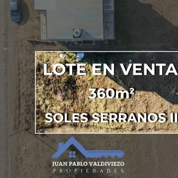 Lote en venta -  Barrio cerrado Soles Serranos II 