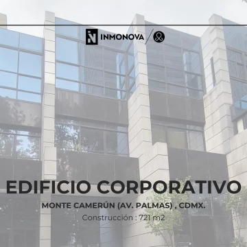 Edificio Corporativo de 3 niveles, Monte Camerún (Av. Palmas), CDMX