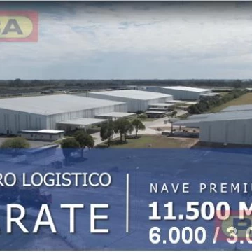 Zarate - Alquiler de Naves Premium 3.000 / 6.000 / 11.500 m2 - Condiciones flexibles para el ingreso