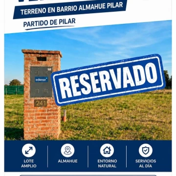 VENTA - LOTE - BARRIO ALMAHUE - LA LONJA - PILAR