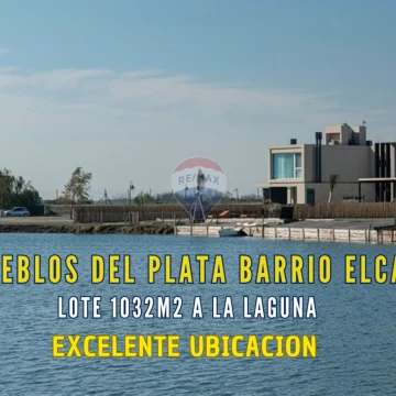 VENTA LOTE TERRENO A LA LAGUNA PUEBLOS DEL PLATA