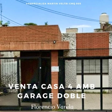 VENTA CASA 4 AMB COCHERA DOBLE FLORENCIO VARELA