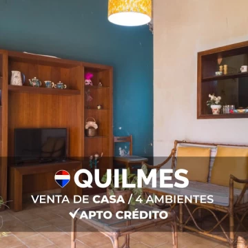 VENTA CASA 4 AMBIENTES QUILMES