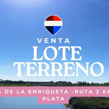 VENTA LOTE TERRENO 700 M2 CAMPOS DE LA ENRIQUETA