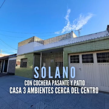 VENTA CASA 3 AMB CON COCHERA Y PATIO SOLANO CENTRO