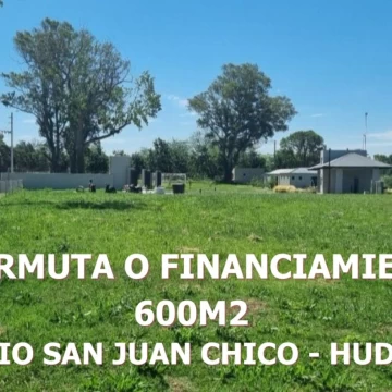VENTA OPORTUNIDAD LOTE SAN JUAN CHICO HUDSON