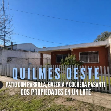 VENTA CASA 4 AMB CON COCHERA Y PARRILLA QUILMES O.