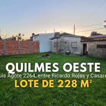 VENTA LOTE DE 228M2 EN QUILMES