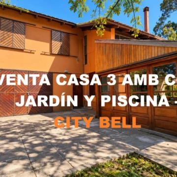 VENTA CASA 3 AMB CON PARQUE Y PISCINA CITY BELL
