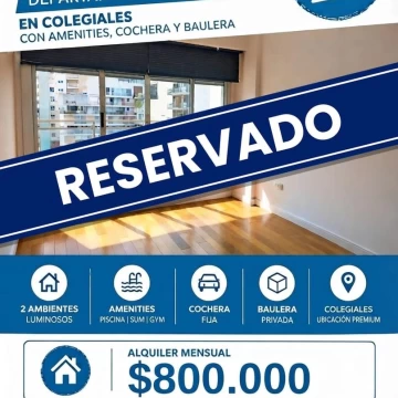 ALQUILER DEPARTAMENTO 2 AMBIENTES - COLEGIALES  - COCHERA - BAULERA - AMENITIES