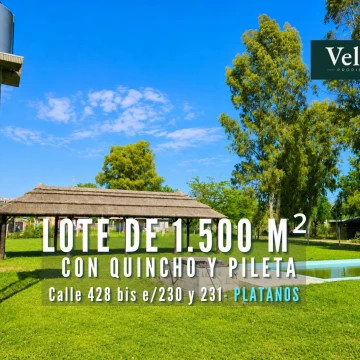 VENTA LOTE CON PILETA Y QUINCHO