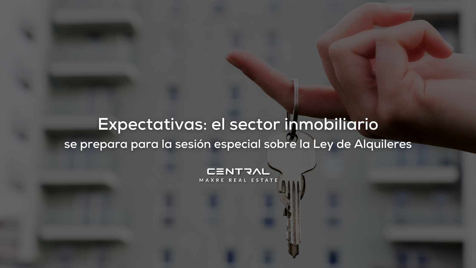 Expectativas: el sector inmobiliario se prepara para la sesión especial sobre la Ley de Alquileres