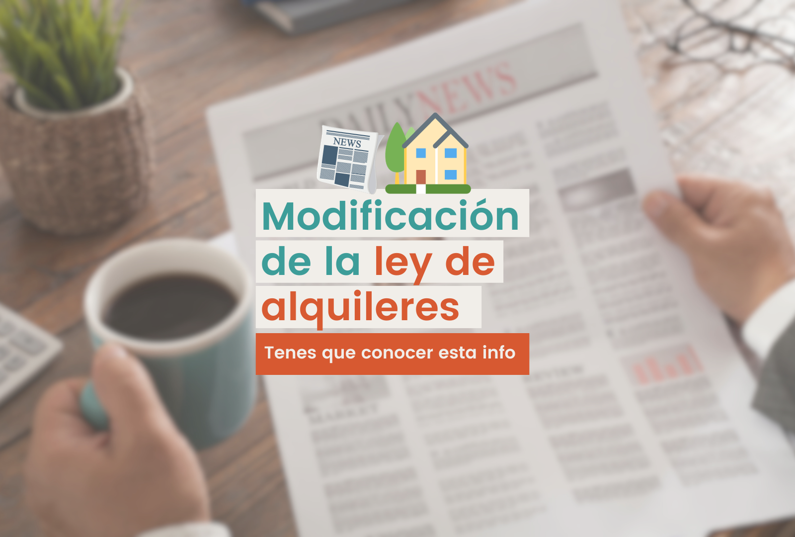 DEROGADA POR DNU ¡Modificación de la Ley de Alquileres 2023! Tenes que conocer esta info.